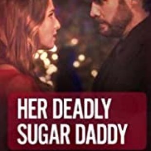 Deadly Sugar Daddy (2020)