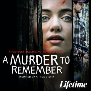 Ann Rule’s A Murder to Remember (2020)