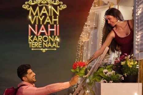 Main Viyah Nahi Karona Tere Naal (2022)