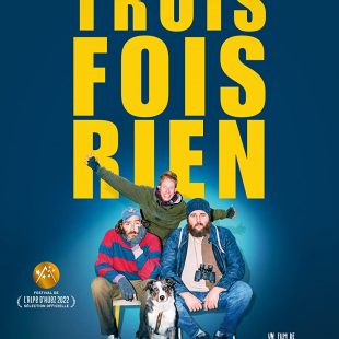 Trois fois rien (2022)